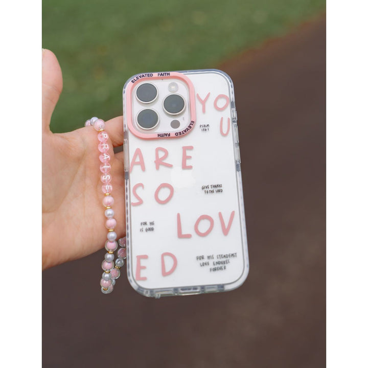 You Are So Loved Phone Case