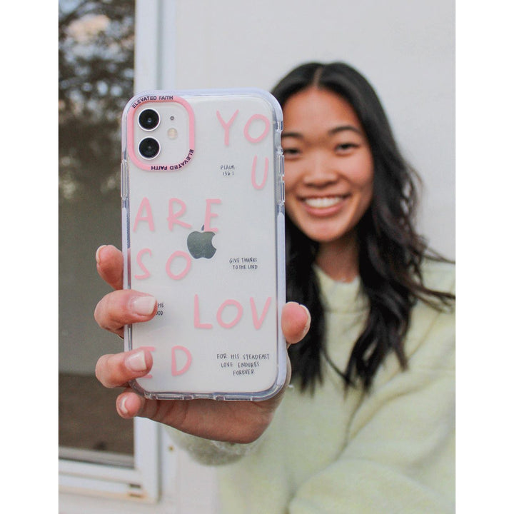 You Are So Loved Phone Case