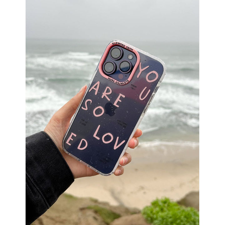You Are So Loved Phone Case