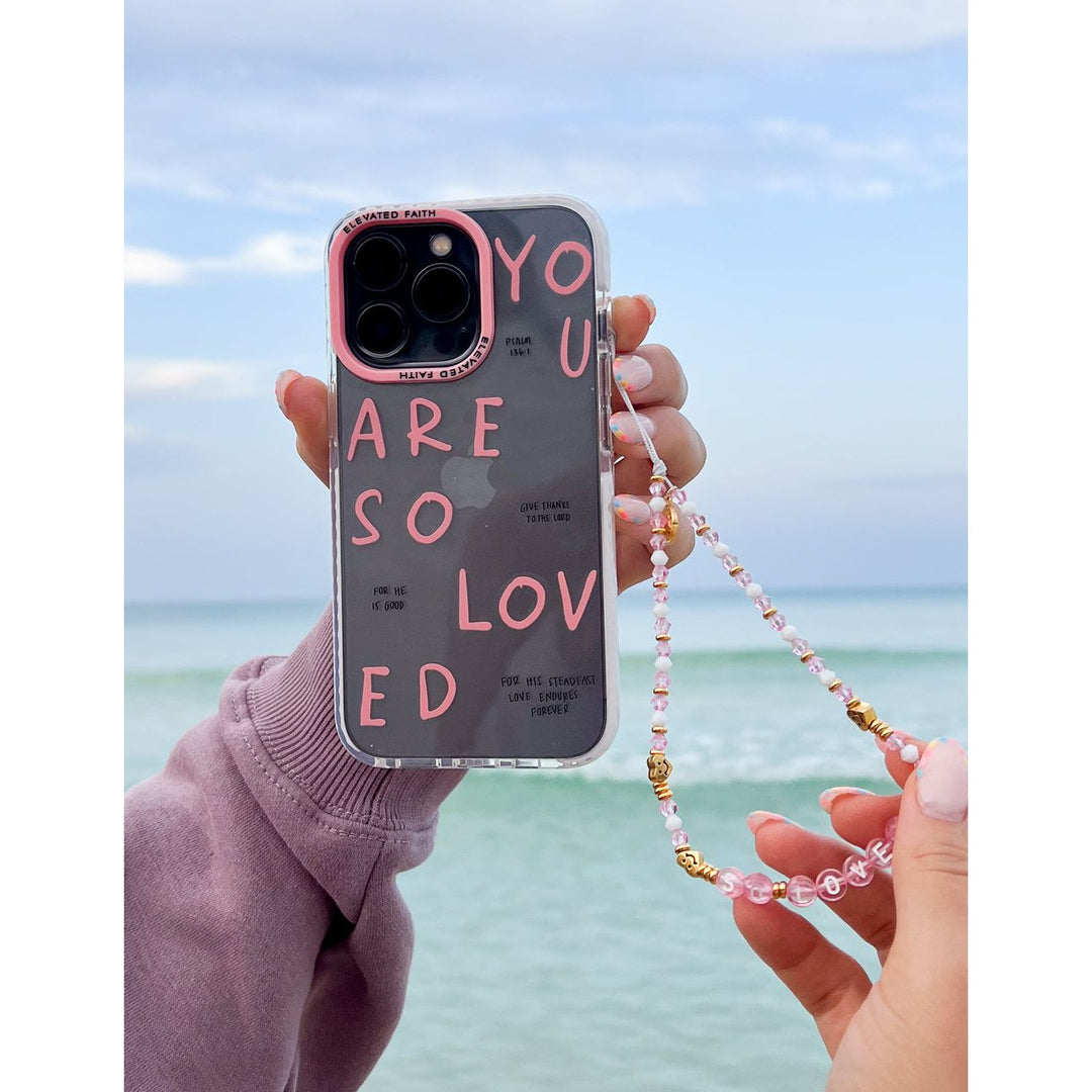 You Are So Loved Phone Case