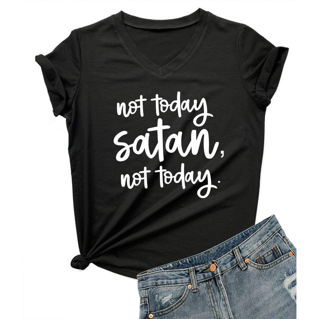 Not Today Satan V-Neck Graphic Tee for Women - DOKUTRONIX