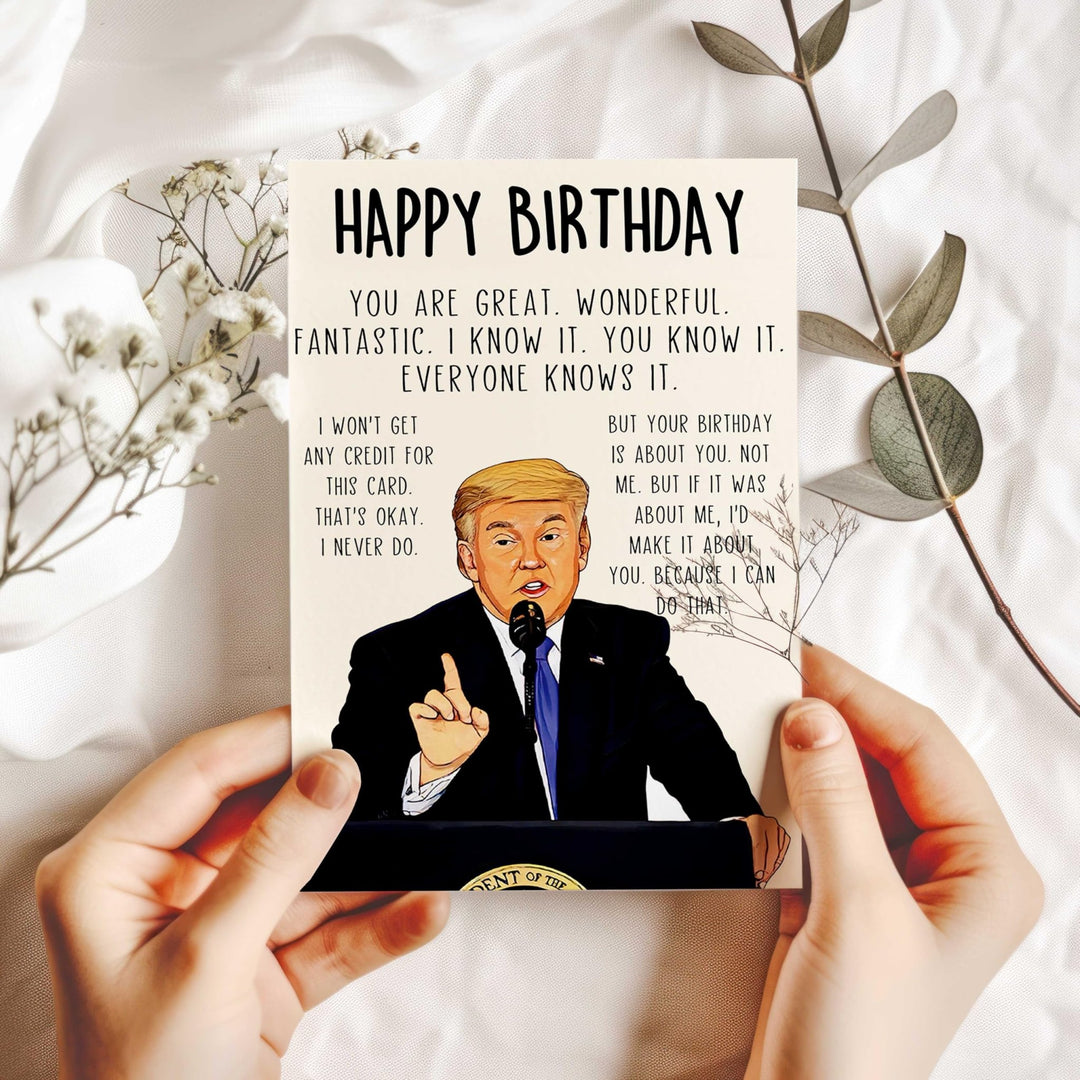 Trump-tastic Bday Laughs Card - DOKUTRONIX