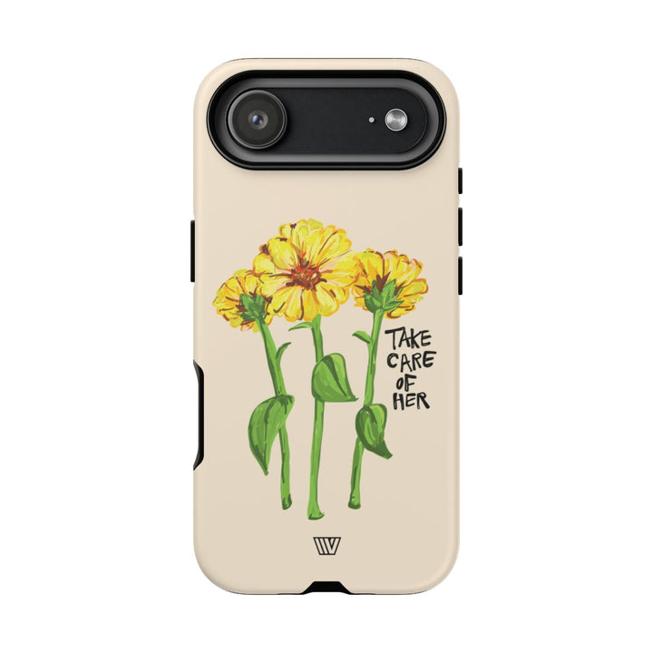 TAKE CARE OF HER | Tough Phone Case