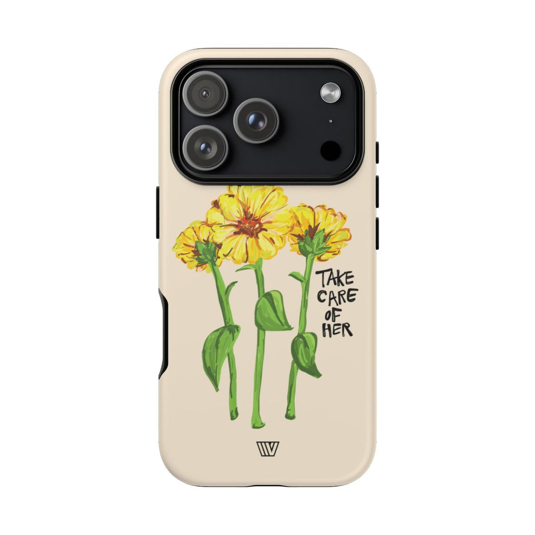 TAKE CARE OF HER | Tough Phone Case
