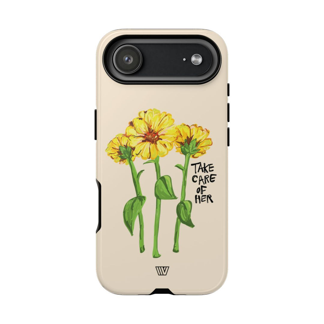 TAKE CARE OF HER | Tough Phone Case