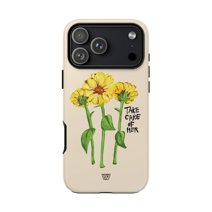 TAKE CARE OF HER | Tough Phone Case