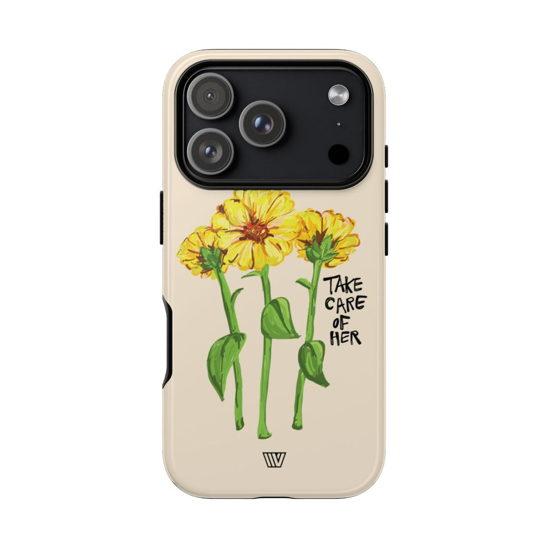 TAKE CARE OF HER | Tough Phone Case