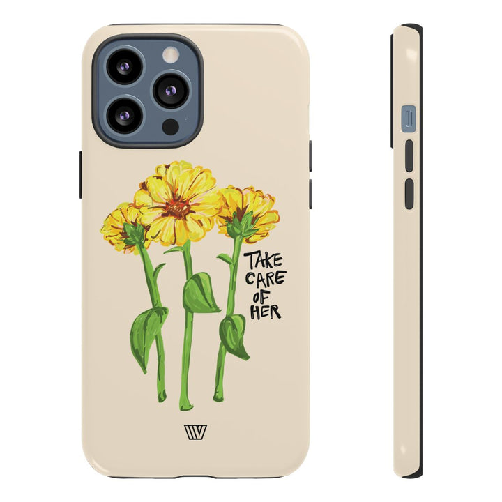 TAKE CARE OF HER | Tough Phone Case