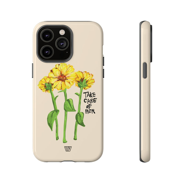 TAKE CARE OF HER | Tough Phone Case