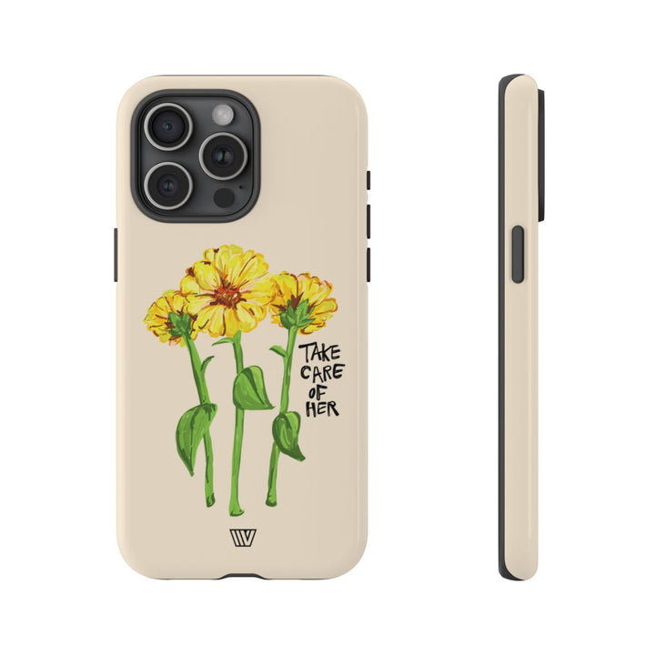 TAKE CARE OF HER | Tough Phone Case