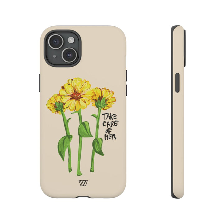 TAKE CARE OF HER | Tough Phone Case