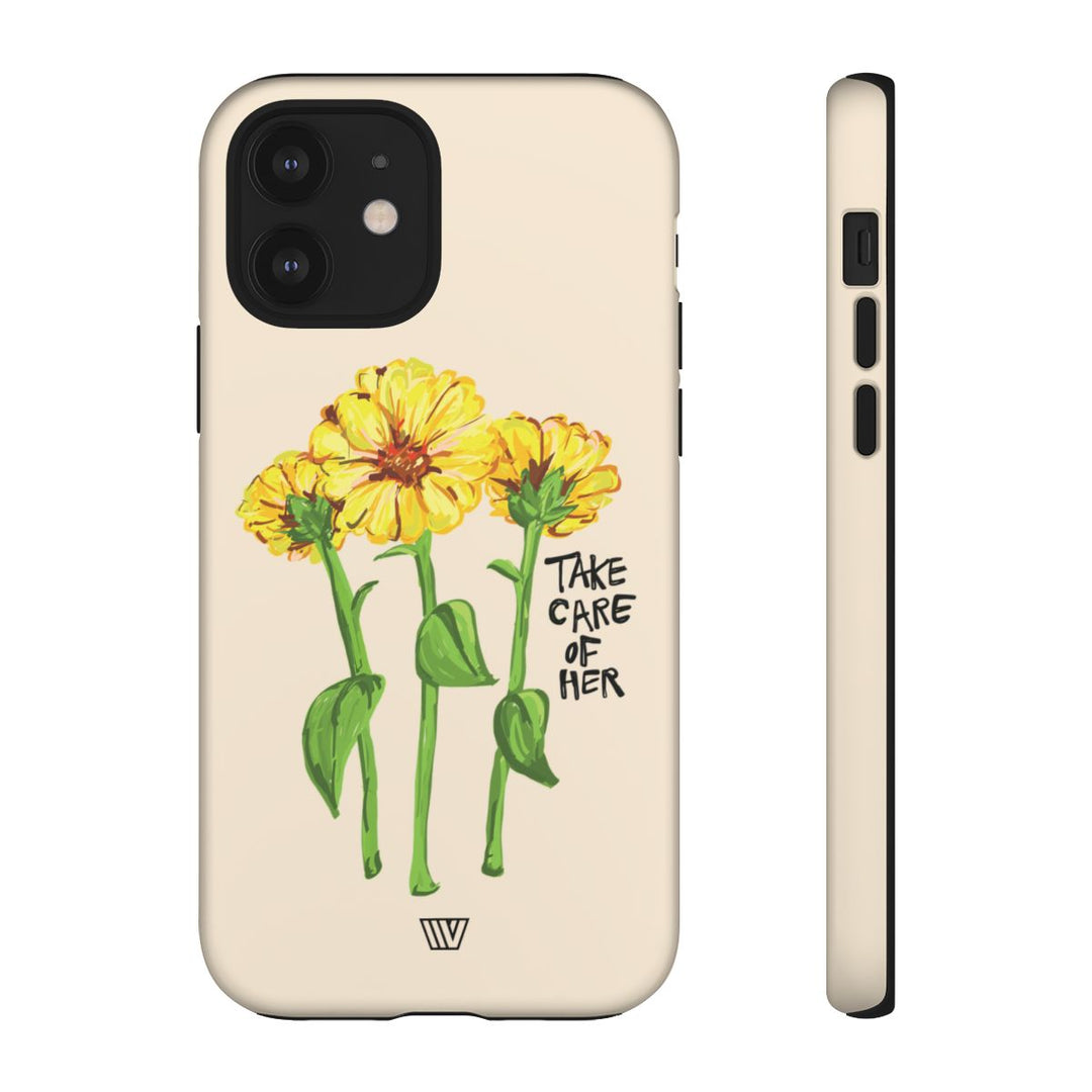 TAKE CARE OF HER | Tough Phone Case