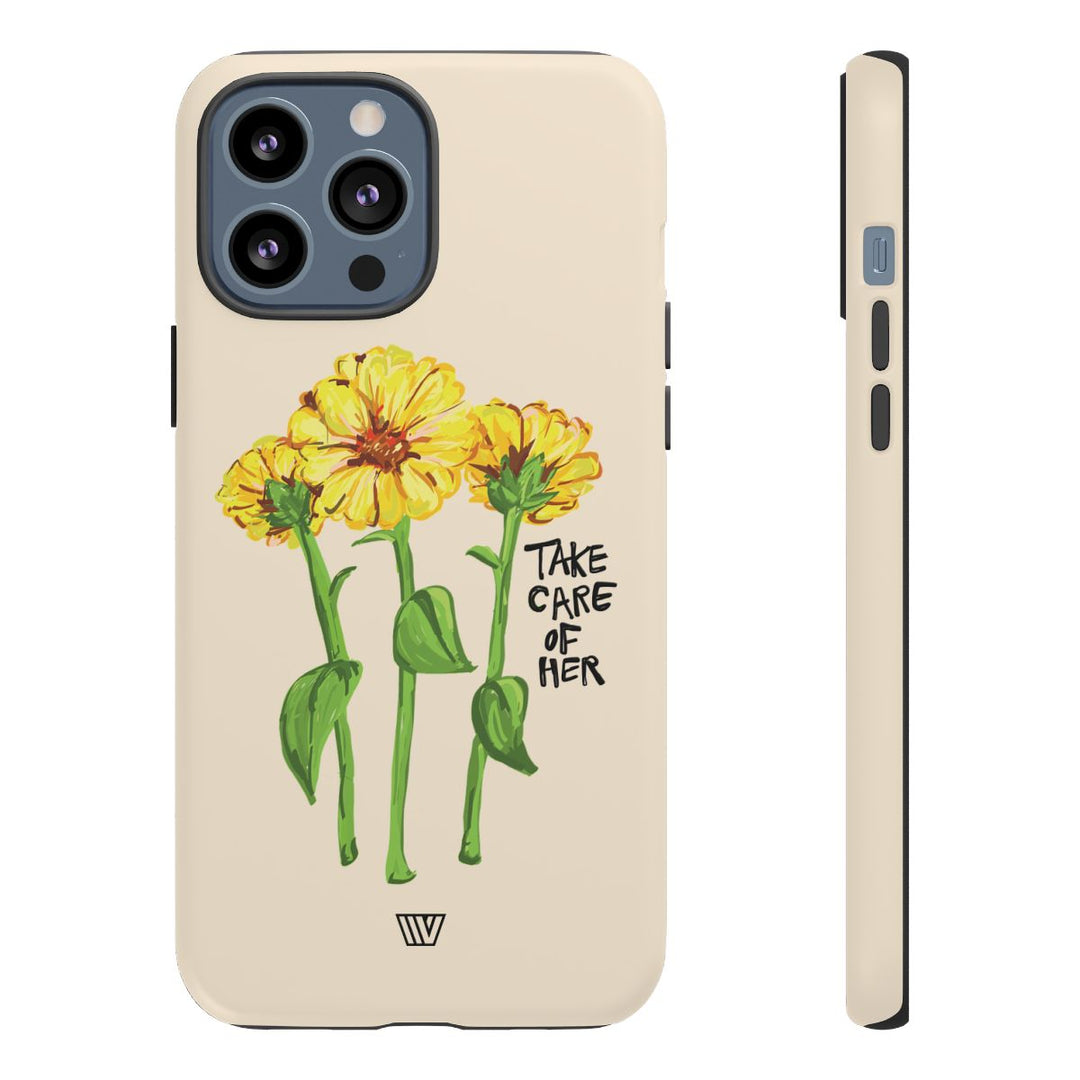 TAKE CARE OF HER | Tough Phone Case