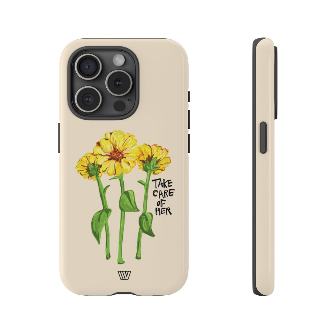 TAKE CARE OF HER | Tough Phone Case
