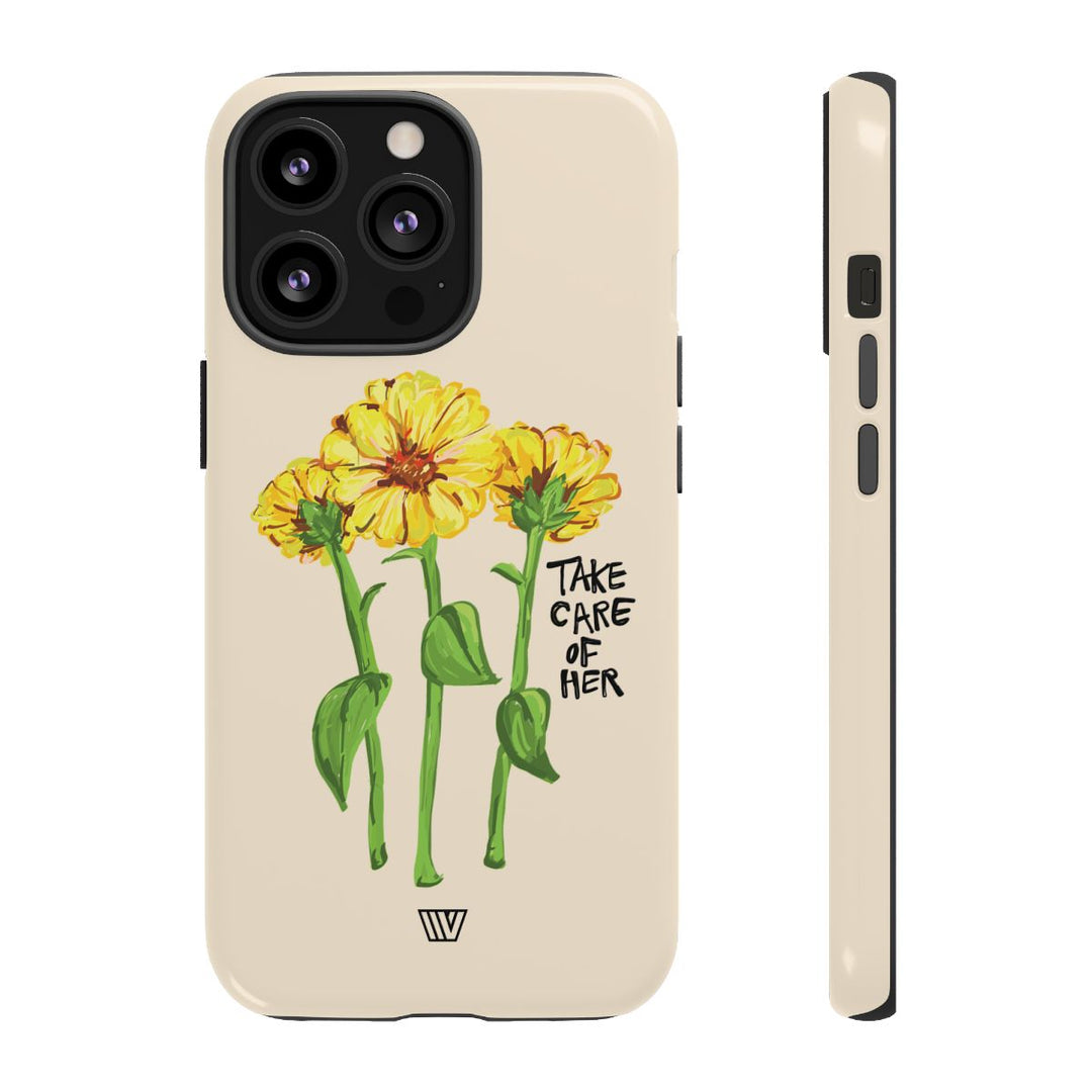 TAKE CARE OF HER | Tough Phone Case