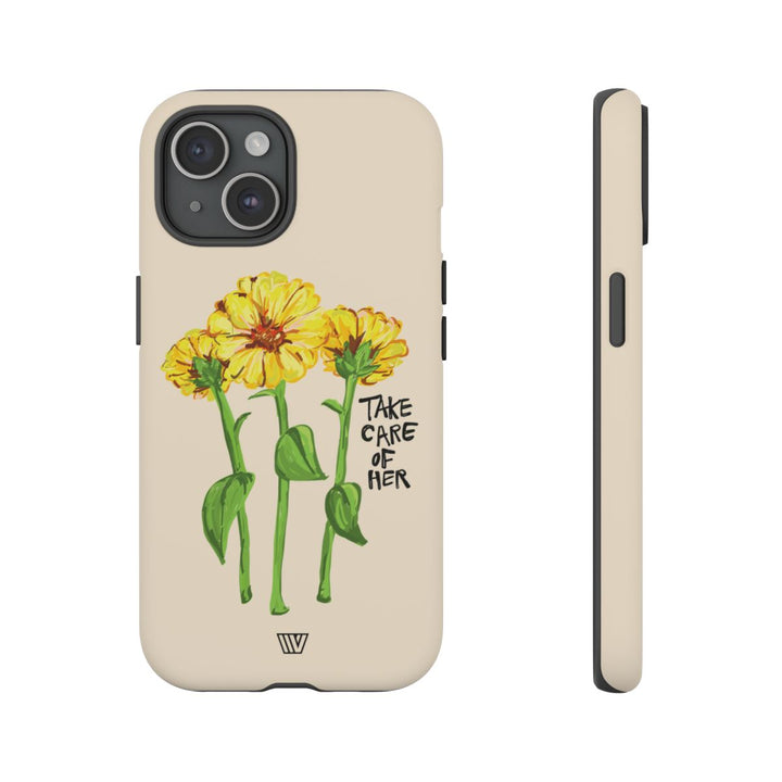 TAKE CARE OF HER | Tough Phone Case